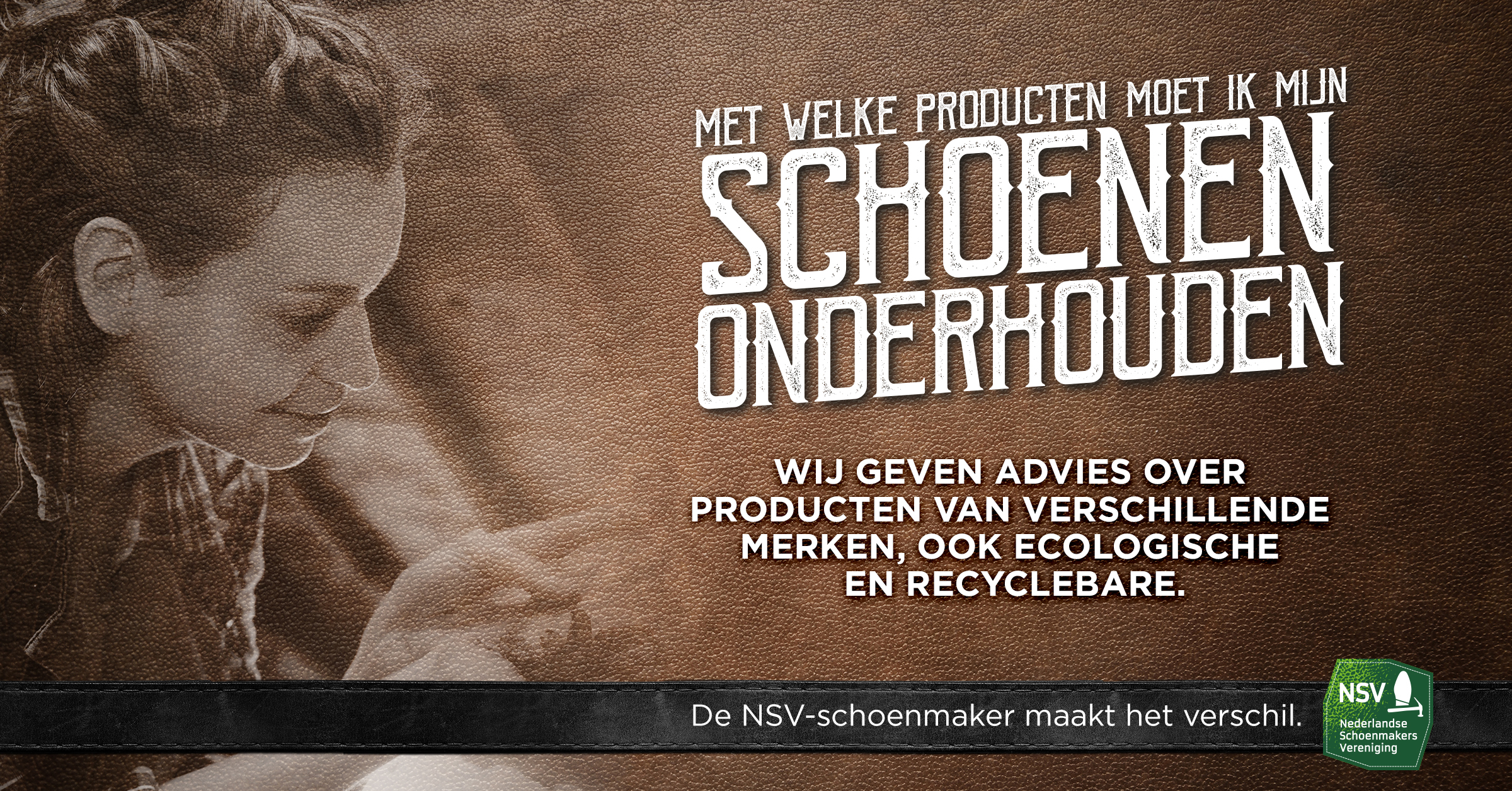 Reclamecampagne Nederlandse Schoenmakers Vereniging