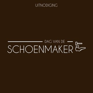 Uitnodiging Dag van de Schoenmaker - 1